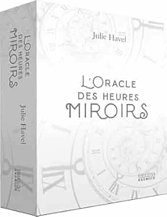 L'ORACLE DES HEURES MIROIRS
