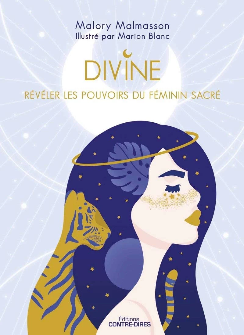 DIVINE Révéler les pouvoirs du féminin sacré