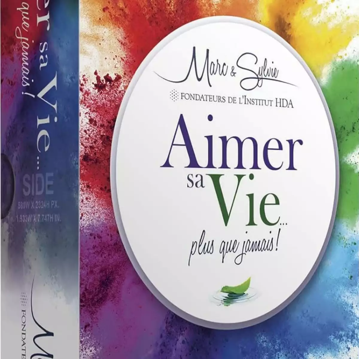 AIMER SA VIE... plus que jamais!