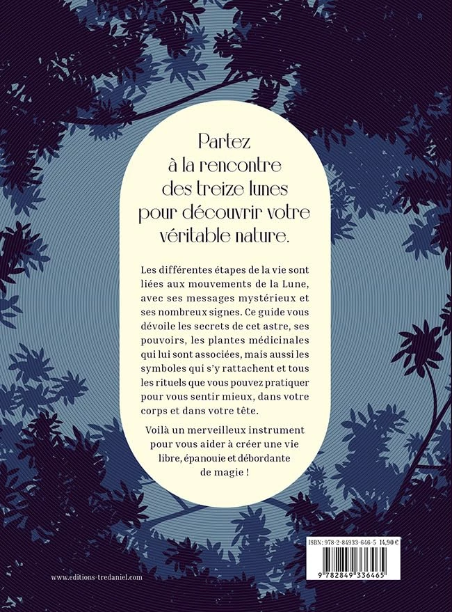 Les phases de la lune: Cultivez votre nature sauvage, trouvez l'harmonie et la paix intérieure grâce aux pouvoirs des cycles lunaires