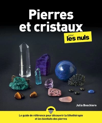 Pour Les Nuls - : Pierres et cristaux pour les Nuls