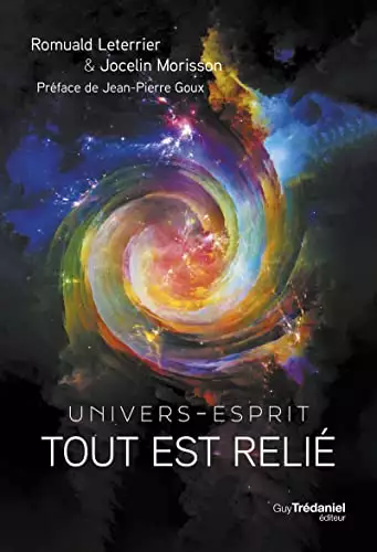 Tout est relié : Univers-Esprit