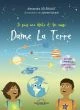 Dame la terre Je suis une étoile et toi aussi