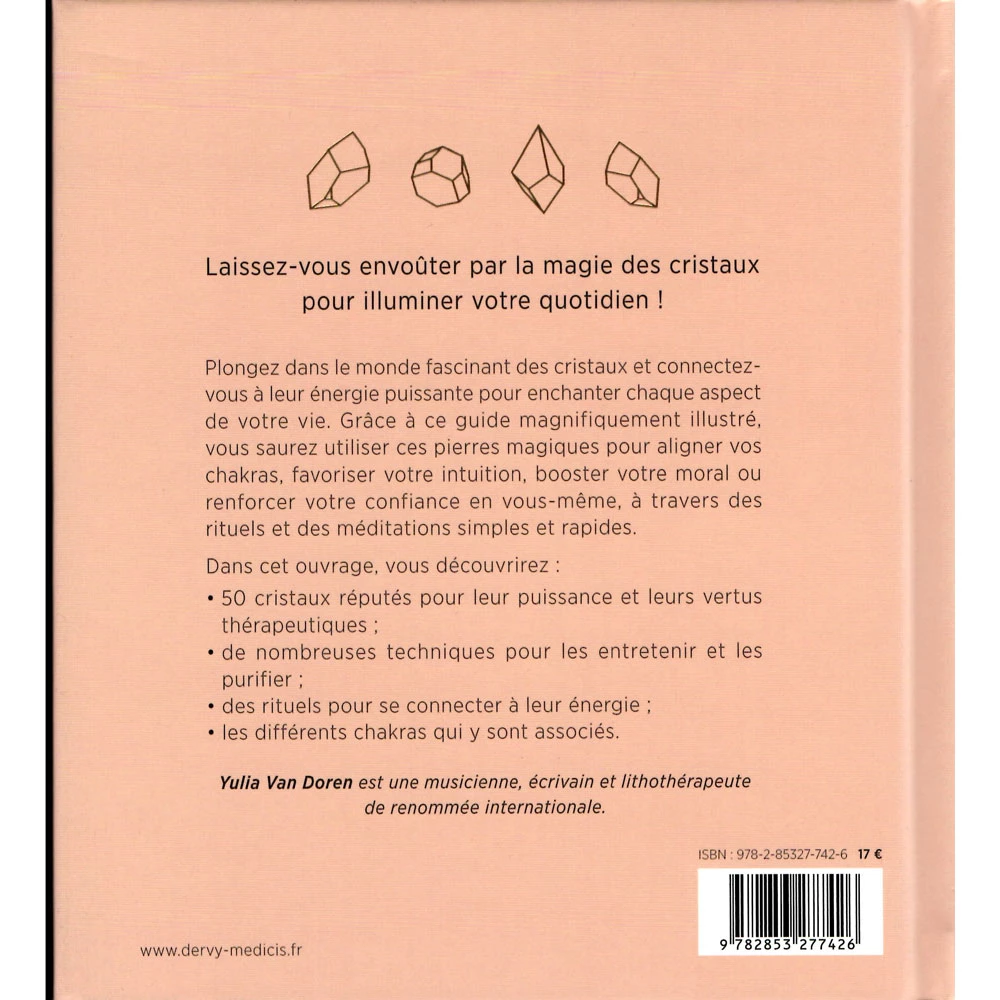 Le guide magique des cristaux