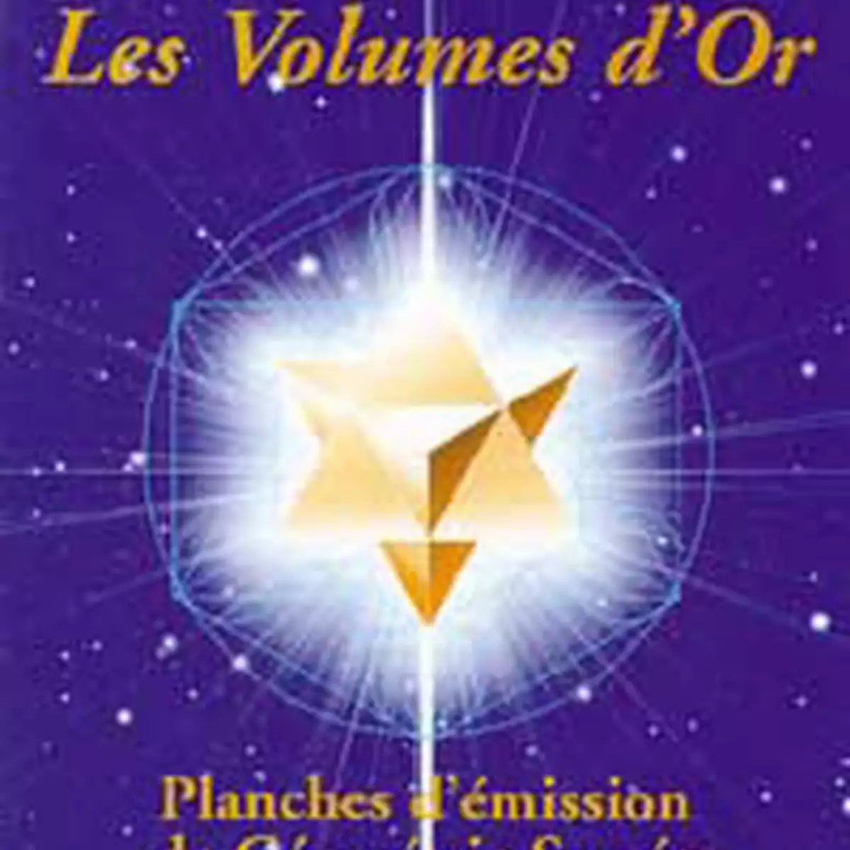 Les volumes d'or : Planches d'émission de géométrie sacrée Couverture à spirales