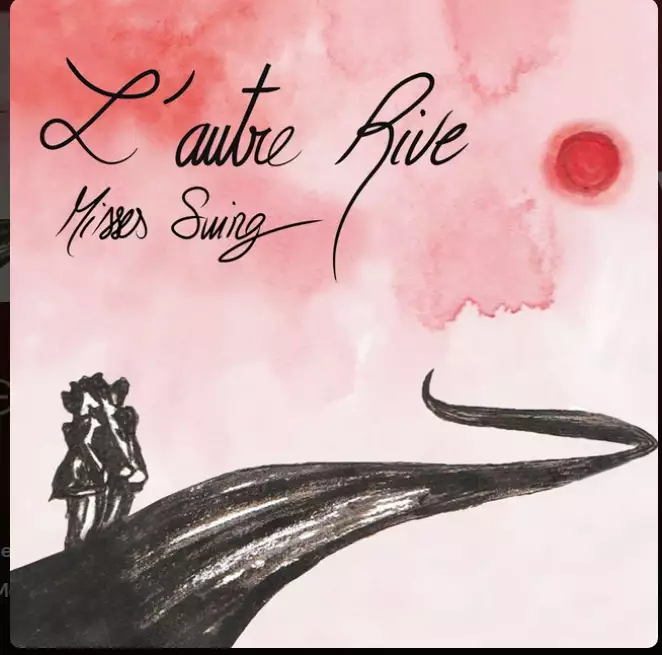 L'autre Rive - Misses Swing