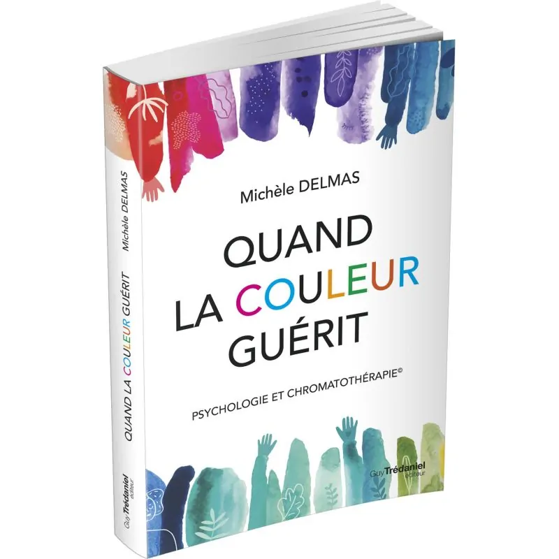 Quand la couleur guérit Michèle Delmas